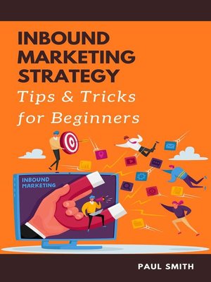 cover image of Inbound Marketing Strategy Tips and Tricks for Beginners